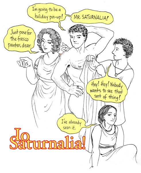 Io, Saturnalia!
